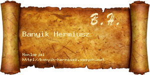 Banyik Hermiusz névjegykártya